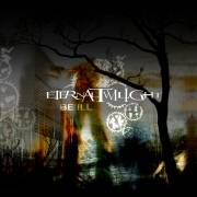 Eternal Twilight (FRA) : Be Ill